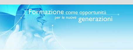 Formazione come opportunit per le nuove generazioni